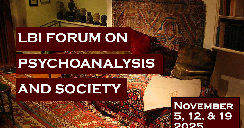 Announcing LBI's Forum on Psychoanalysis and Society: Join LBI for