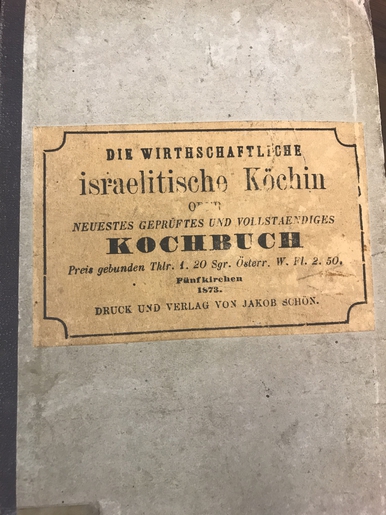 The cover of Die wirthschaftliche israelitische Köchin, oder: neuestes geprüftes und vollständiges Kochbuch