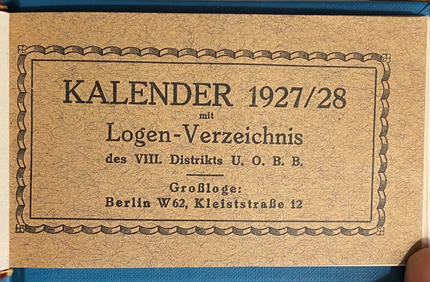 <i>Kalender 1927/28 mit Logen-Verzeichnis des VIII. Distrikts U.O.B.B.</i>