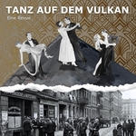 Tanz auf dem Vulkan Titel