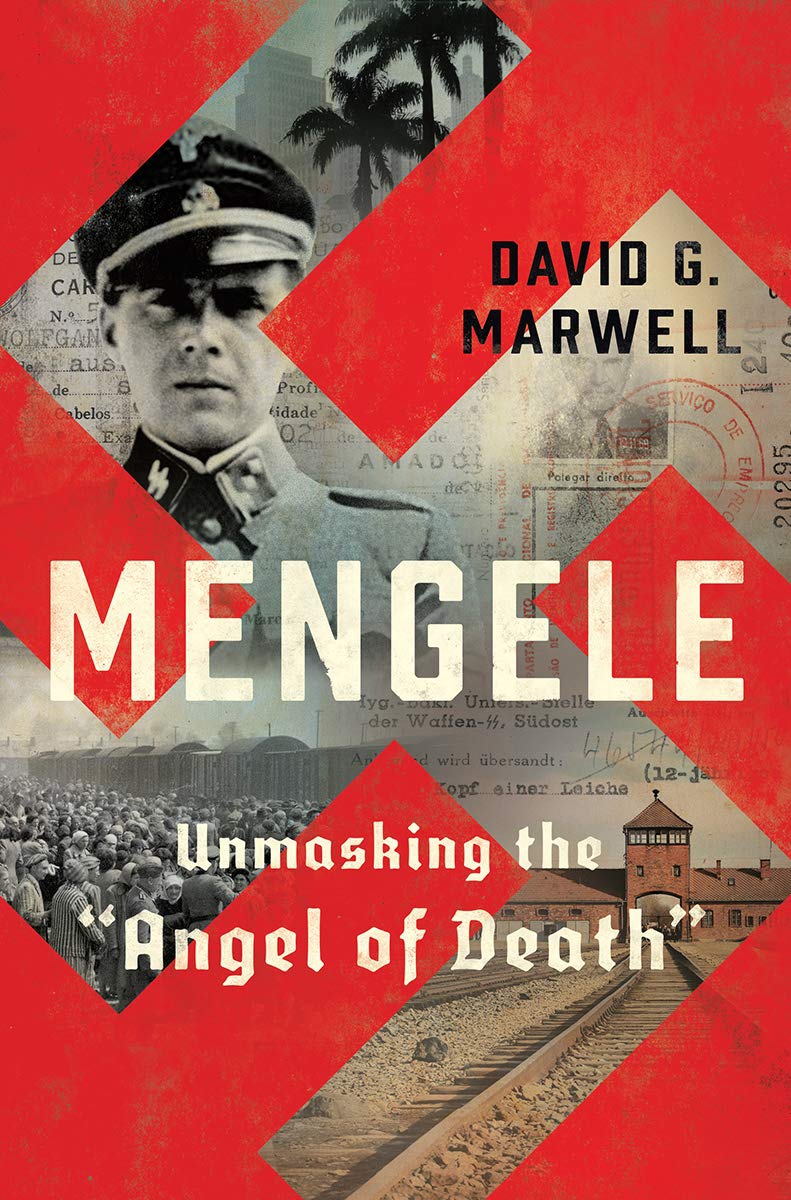 Mengele unmasking the angel of death